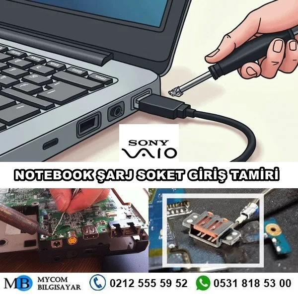 Sony Vaio laptop şarj girişi tamiri